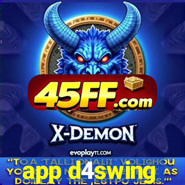 app d4swing